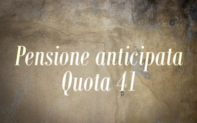 Pensioni, avanza l’ipotesi Quota 41 flessibile: cosa devi sapere per non fare la scelta sbagliata