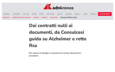 Dai contratti nulli ai documenti, da Consulcesi guida su Alzheimer e rette Rsa