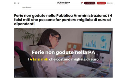 Ferie non godute nella Pubblica Amministrazione: i 4 falsi miti che possono far perdere migliaia di euro ai dipendenti